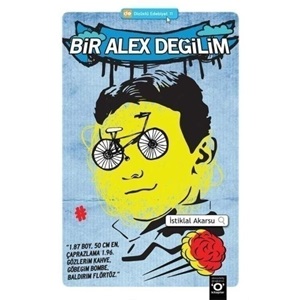 Bir Alex Değilim