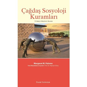 ÇAĞDAŞ SOSYOLOJİ KURAMLARI - PALME