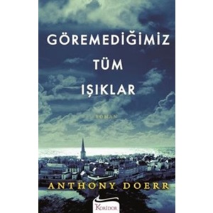 Göremediğimiz Tüm Işıklar