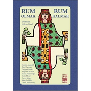 Rum Olmak, Rum Kalmak