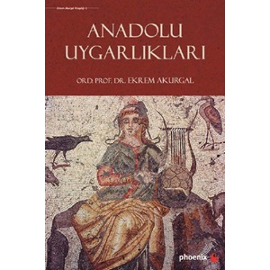 Anadolu Uygarlıkları (Ciltli)