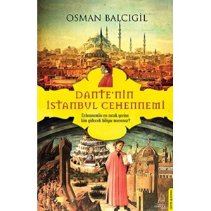 Dante'nin İstanbul Cehennemi