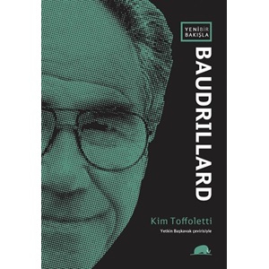 Yeni Bir Bakışla Baudrillard