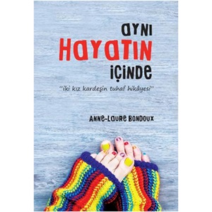 Aynı Hayatın İçinde