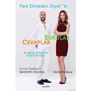 Fark Etmeden Diyetle Sorular Cevaplar