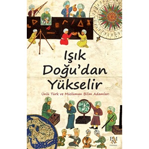 Işık Doğu'dan Yükselir