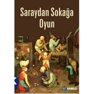 Saraydan Sokağa Oyun