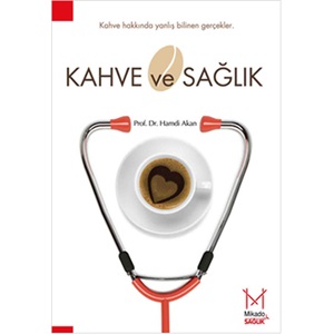 Kahve ve Sağlık