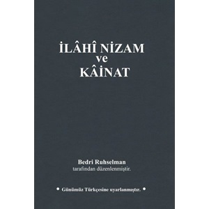 İlahi Nizam ve Kainat (Günümüz Türkçesi)