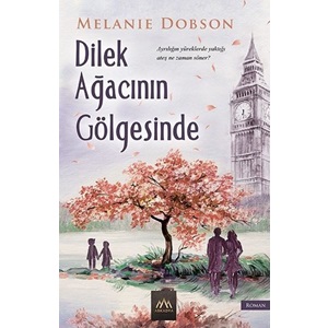 Dilek Ağacının Gölgesinde