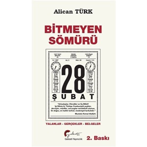 Bitmeyen Sömürü 28 Şubat