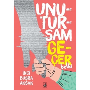 Unutursam Geçer Belki