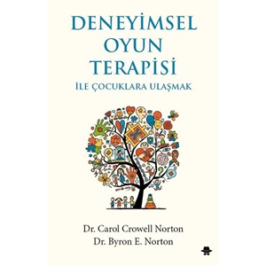 Deneyimsel Oyun Terapisi ile Çocuklara Ulaşmak