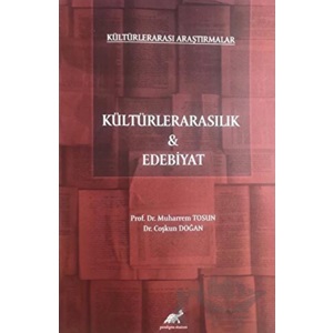 Kültürlerarası Araştırmalar – Kültürlerarasılık ve Edebiyat