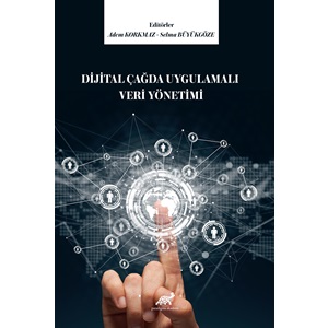 Dijital Çağda Uygulamalı Veri Yönetimi