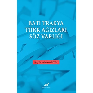 Batı Trakya Türk Ağızları Söz Varlığı