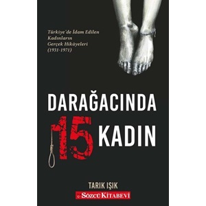 Darağacında 15 Kadın