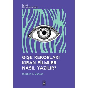 Gişe Rekorları Kıran Filmler Nasıl Yazılır?