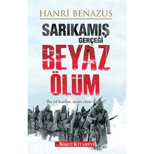 Sarıkamış Gerçeği Beyaz Ölüm