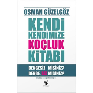 Kendi Kendimize Koçluk Kitabı