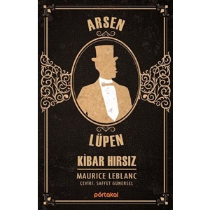 Arsen Lüpen - Kibar Hırsız (Portakal Kitap)