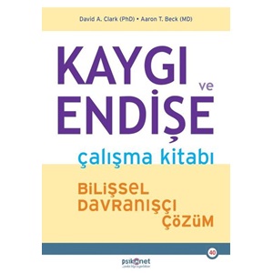 Kaygı ve Endişe Çalışma Kitabı