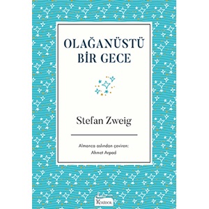 Olağanüstü Bir Gece - Stefan Zweig