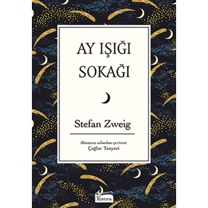 Ay Işığı Sokağı - Stefan Zweig