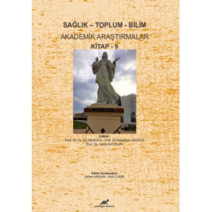 Sağlık - Toplum - Bilim Akademik Araştırmalar Kitap - 9