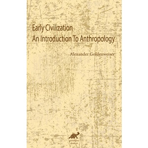 Early Civilization An Introduction To Anthropology