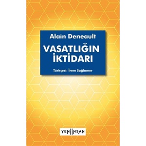 Vasatlığın İktidarı