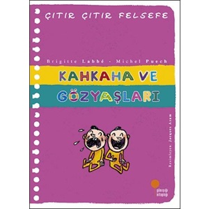 Çıtır Çıtır Felsefe 32 Kahkaha ve Gözyaşları