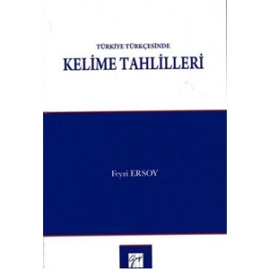 Türkiye Türkçesinde Kelime Tahlilleri 4.Baskı