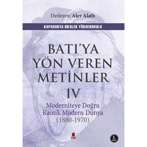 Batı’ya Yön Veren Metinler - 4