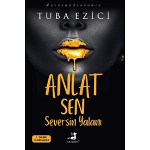 Anlat Sen Seversin Yalanı