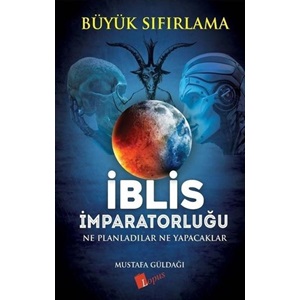 İblis İmparatorluğu - Ne Planladılar Ne Yapacaklar - Büyük Sıfırlama