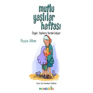 Mutlu Yaşlılar Haftası