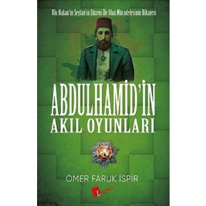 Abdülhamid'in Akıl Oyunları