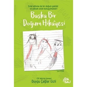 Başka Bir Doğum Hikâyesi