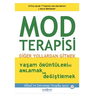 Mod Terapisi Diğer Yollardan Gitmek