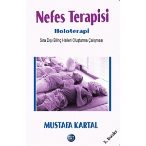 Nefes Terapisi Holoterapi Sıra Dışı Bilinç Halleri Oluşturma Çalışması