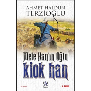 Mete Hanın Oğlu Kiok Han