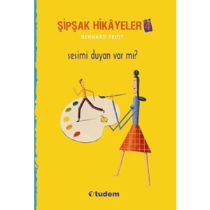 Şipşak Hikayeler 4 Sesimi Duyan Var Mı