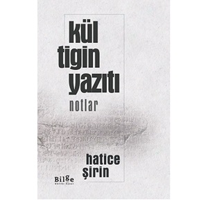 Kül Tigin Yazıtı Notlar