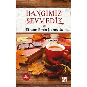 Hangimiz Sevmedik