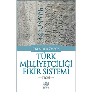 Türk Milliyetçiliği Fikir Sistemi Teori