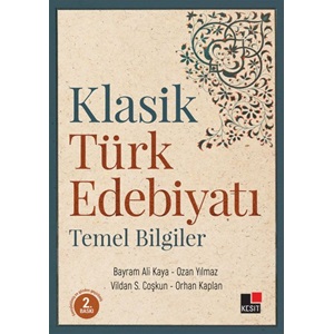 Klasik Türk Edebiyatı Temel Bilgiler