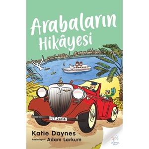 Arabaların Hikayesi