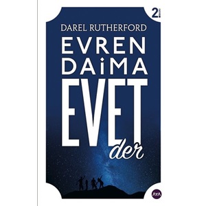 Evren Daima Evet Der