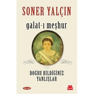 Galat ı Meşhur Doğru Bildiğiniz Yanlışlar